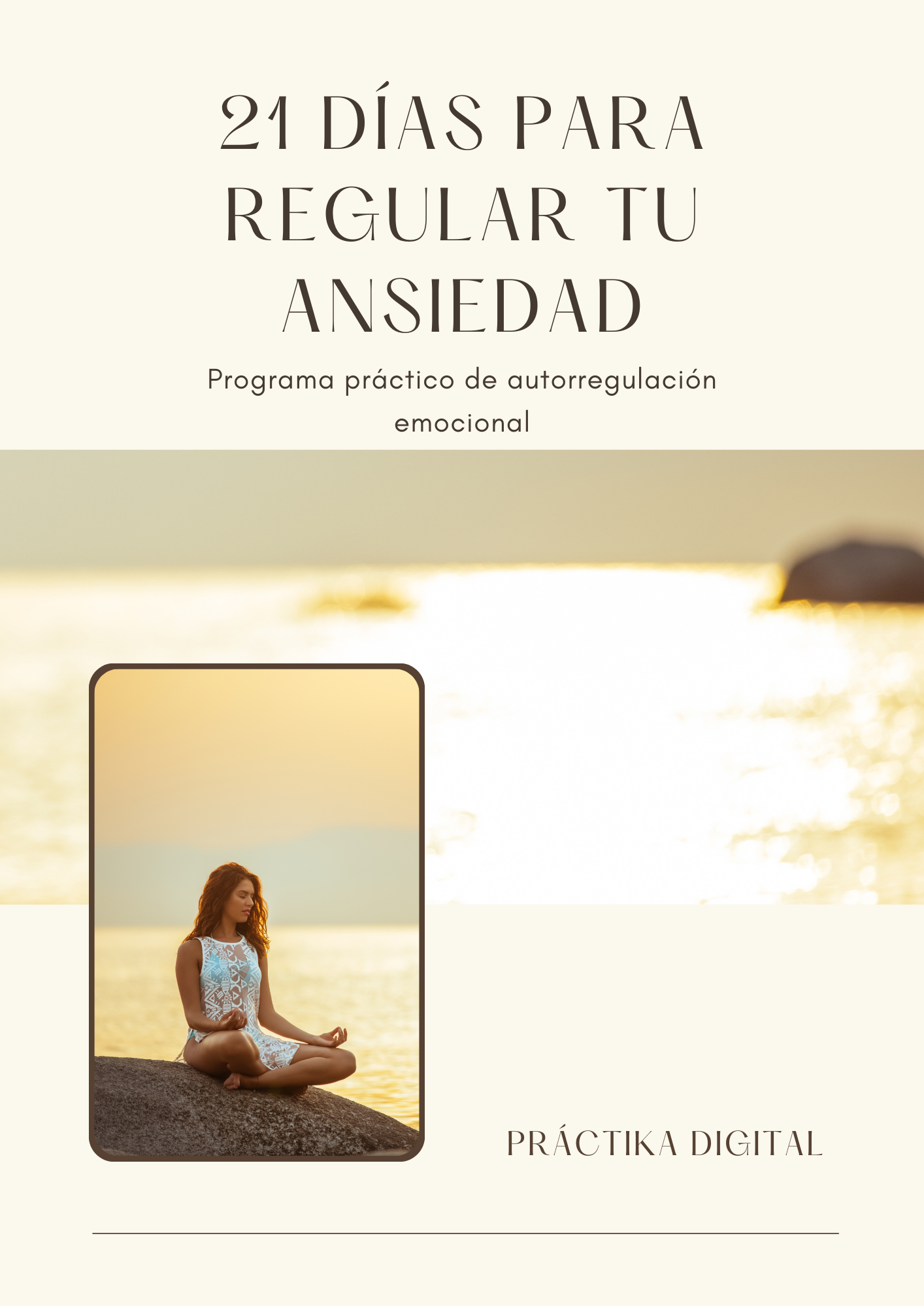 21 DÍAS PARA REGULAR TU ANSIEDAD